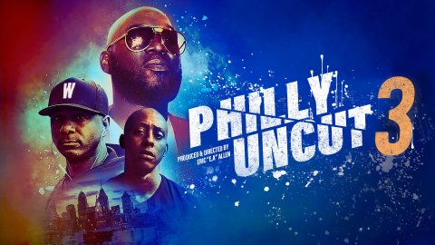 Philly Uncut III (2020)