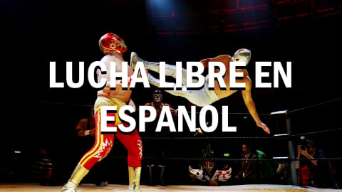 Lucha Libre En Espanol