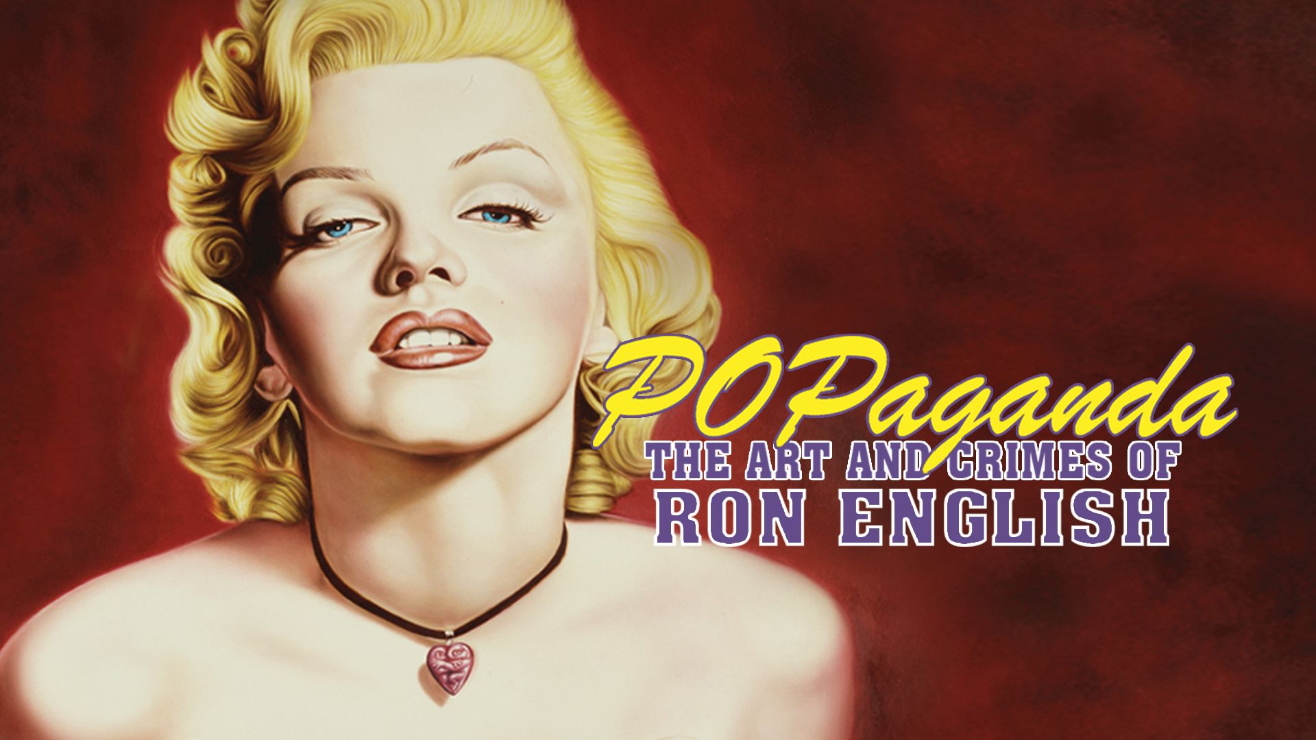 Popaganda: The Art and Crimes of Ron English (2006)