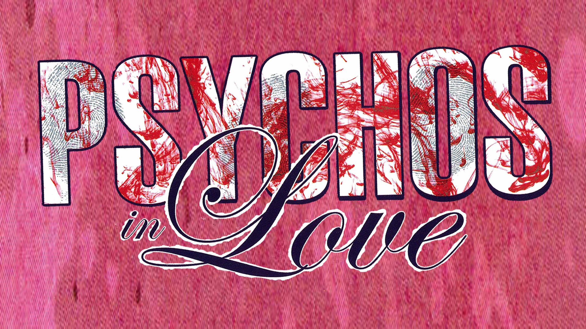 Psychos In Love (1987)