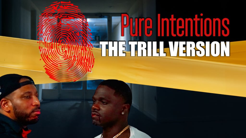 Pure Intentions: The Trill Version (2024)