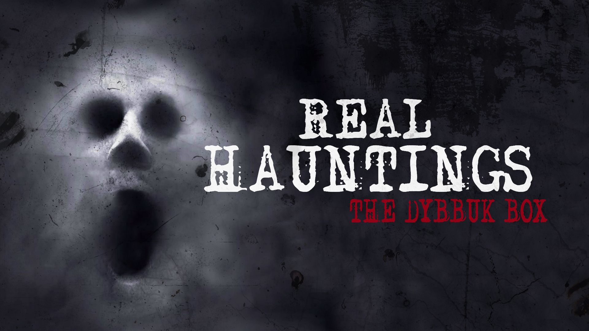 Real Hauntings: The Dybbuk Box