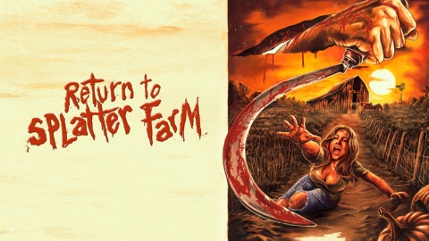 Return To Splatter Farm (2020)