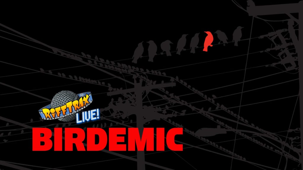 RiffTrax: Birdemic Shock And Terror (2012)