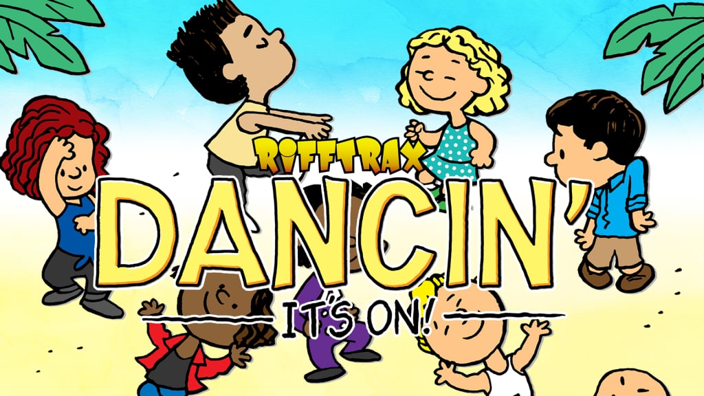 RiffTrax: Dancin It's On (2021)