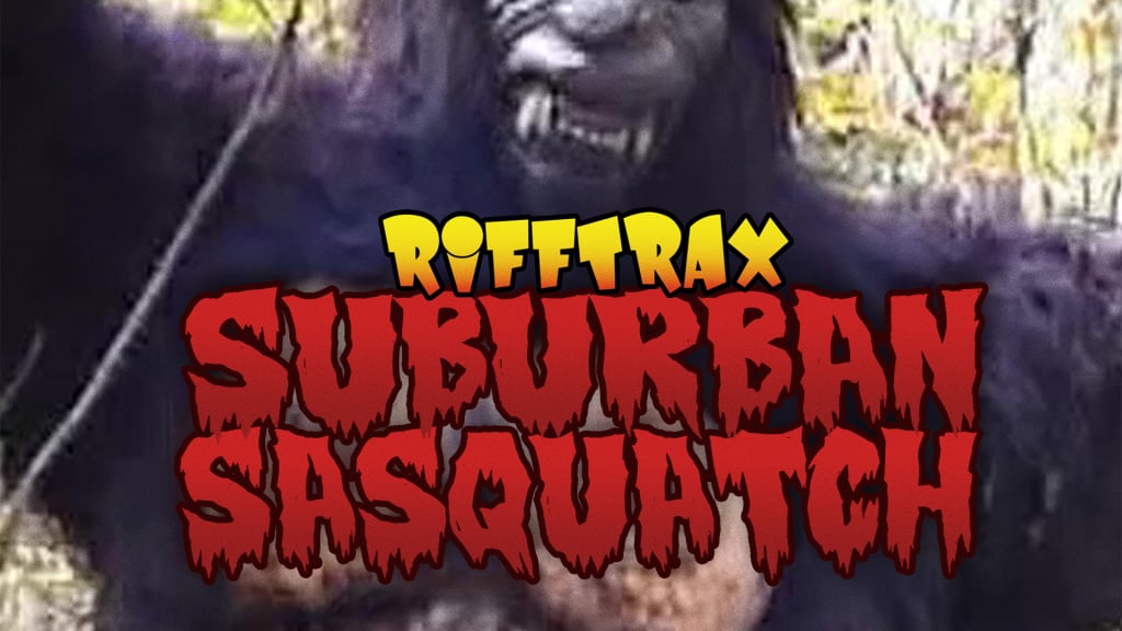 RiffTrax: Suburban Sasquatch (2020)