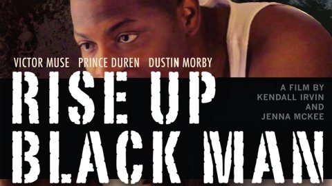 Rise Up Black Man (2013)