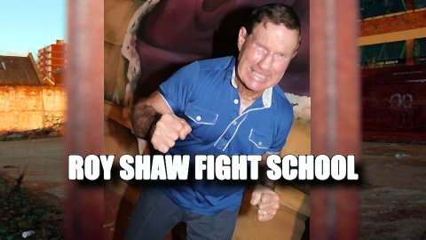 Roy Shaw Fight School (2007)