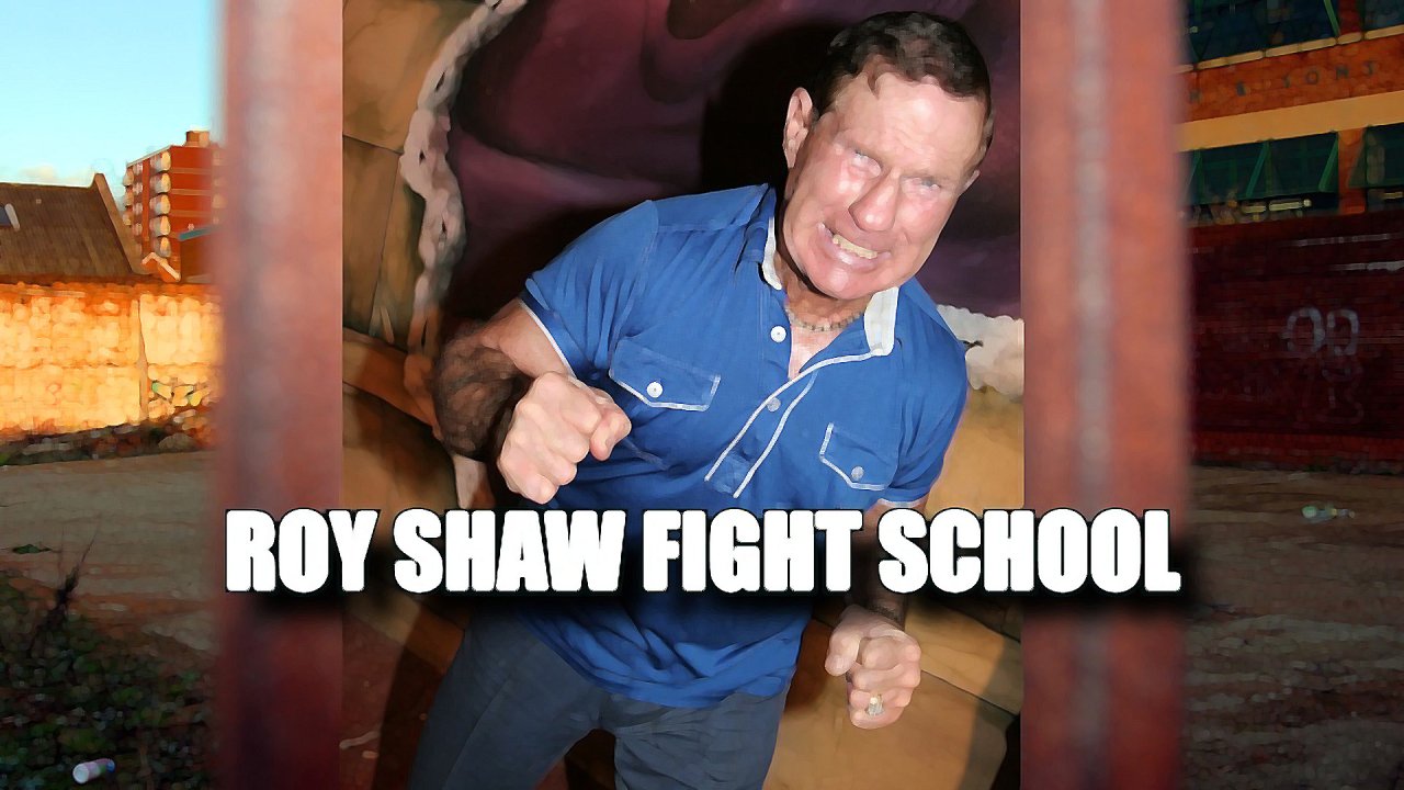 Roy Shaw Fight School (2007)