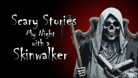 Scary Stories: My Night with a Skinwalker (2024)