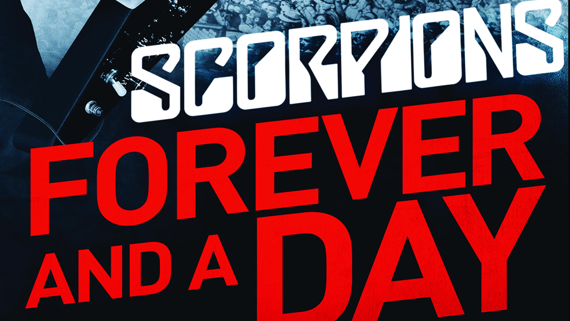 Scorpions: Forever And A Day (2015)