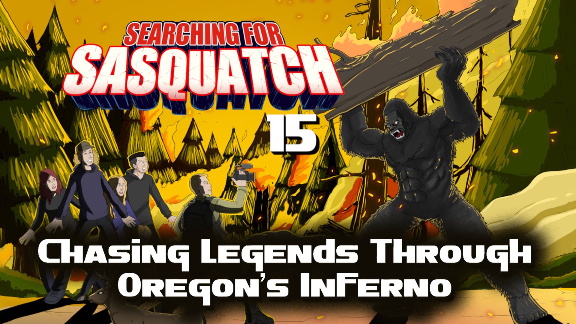 Searching for Sasquatch 15: Chasing Legends Through Oregon's Inferno (2025)