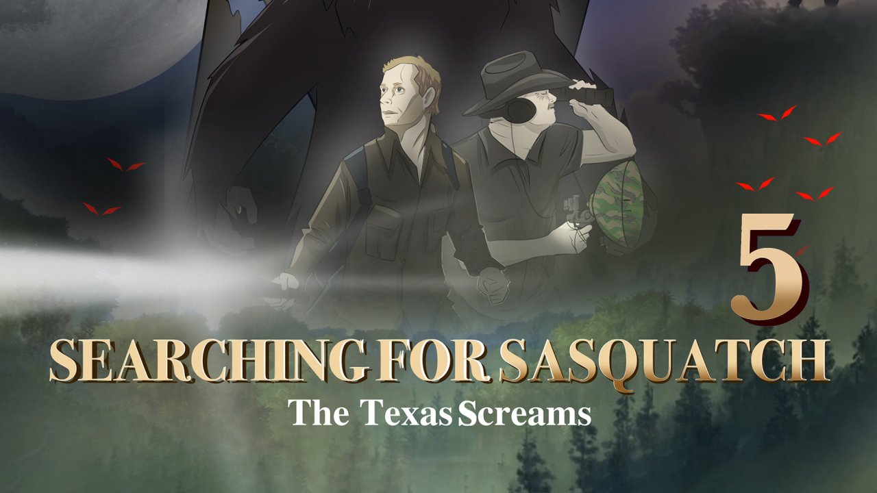Searching for Sasquatch 5: The Texas Screams (2022)