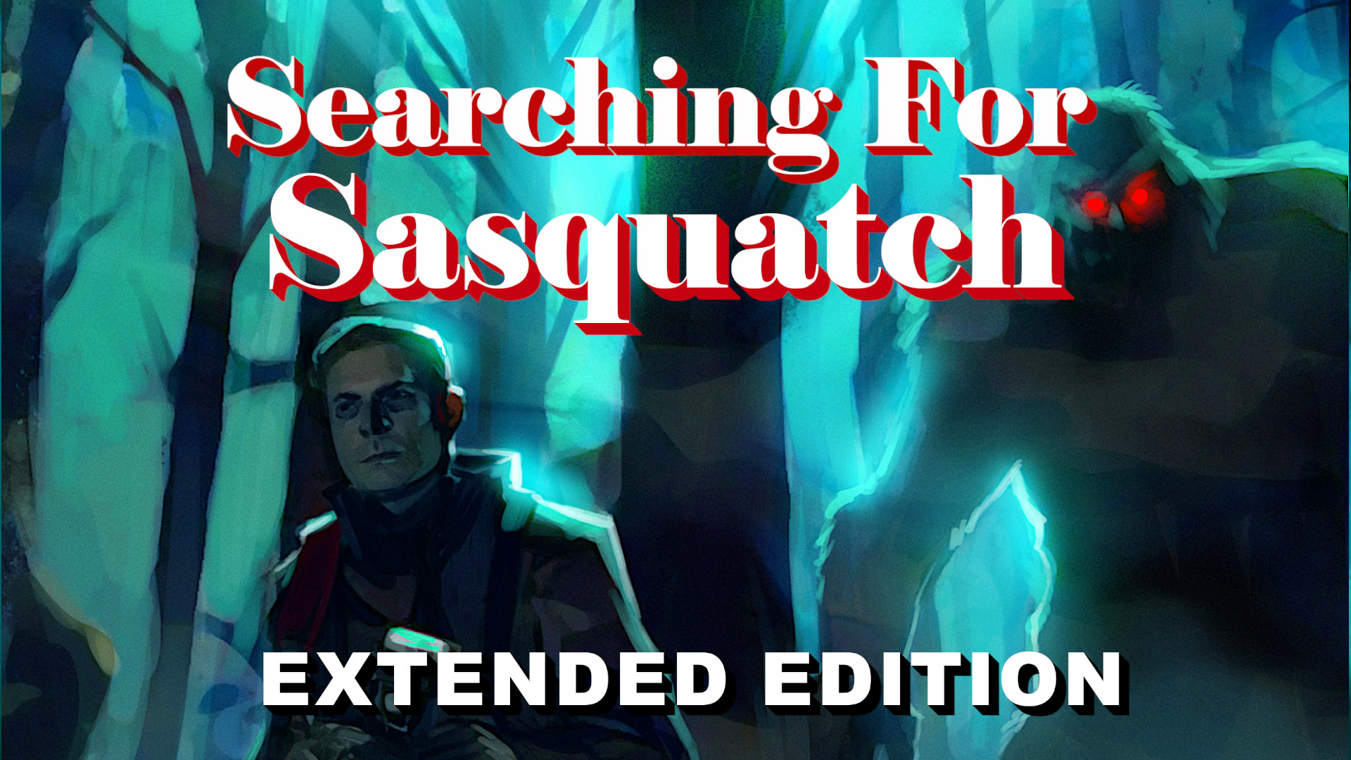 Searching for Sasquatch: Extended Edition (2021)