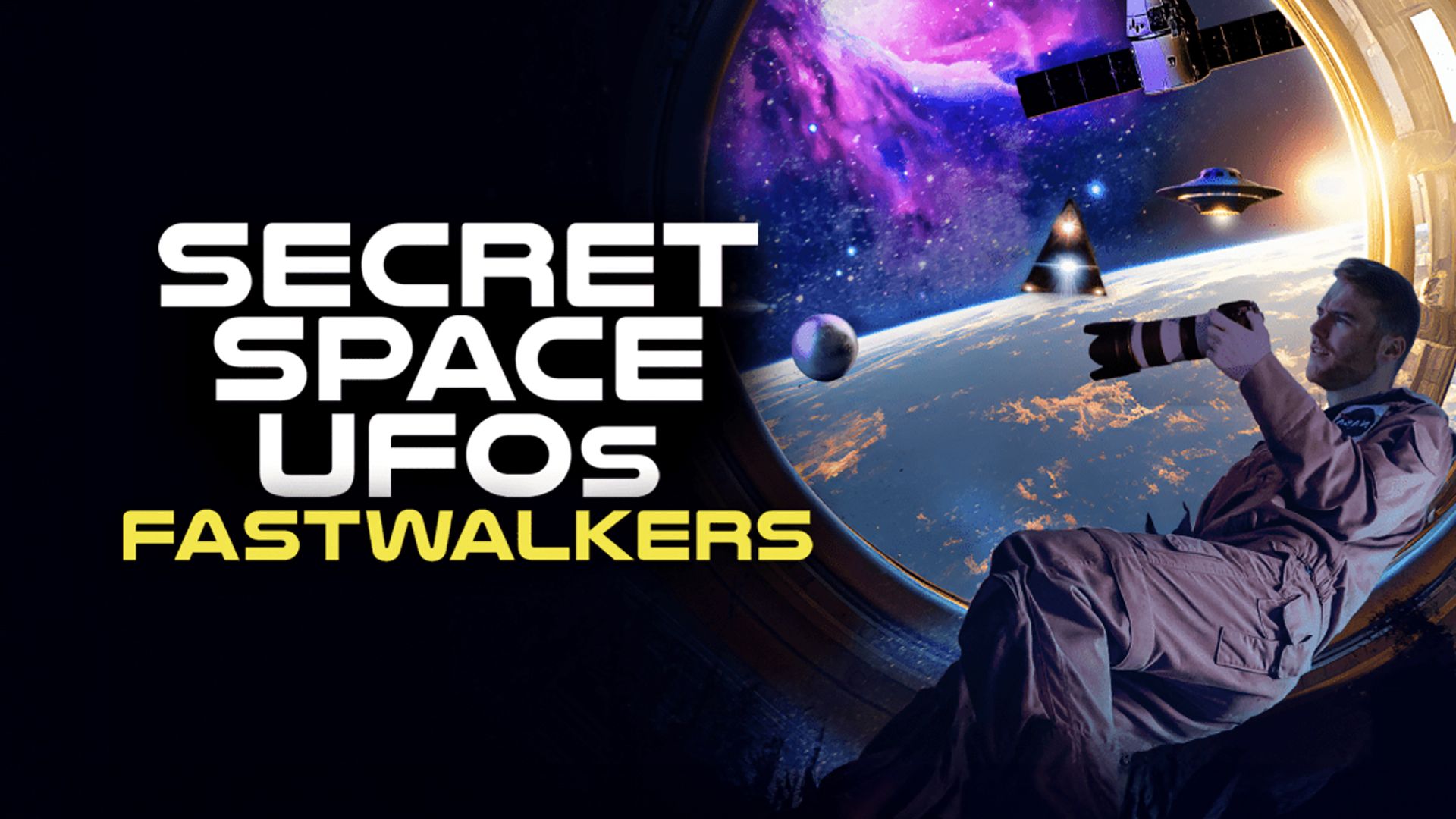 Secret Space UFOs: Fastwalkers (2023)