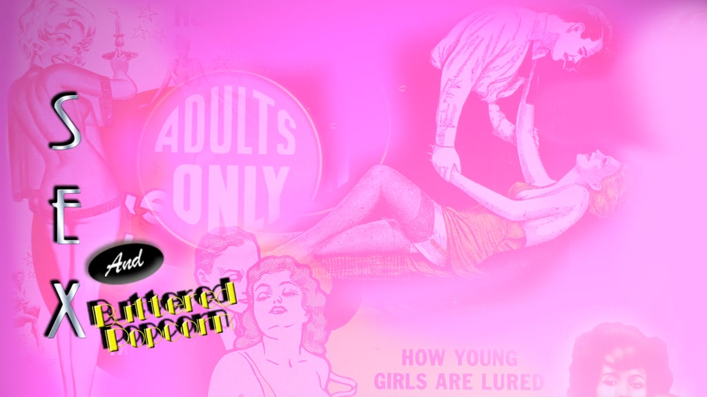 Sex And Buttered Popcorn: Story Of The Hollywood Exploiteers (1989)