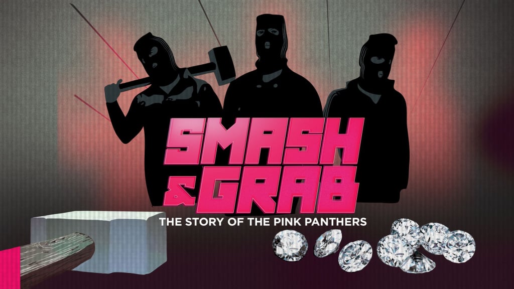 Smash & Grab: The Story of the Pink Panthers (2013)