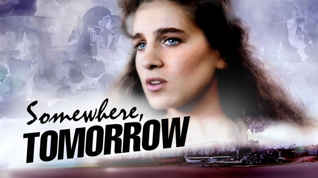 Somewhere, Tomorrow (1983)