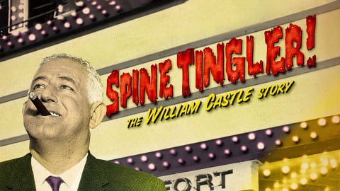 Spine Tingler: The William Castle Story (2007)