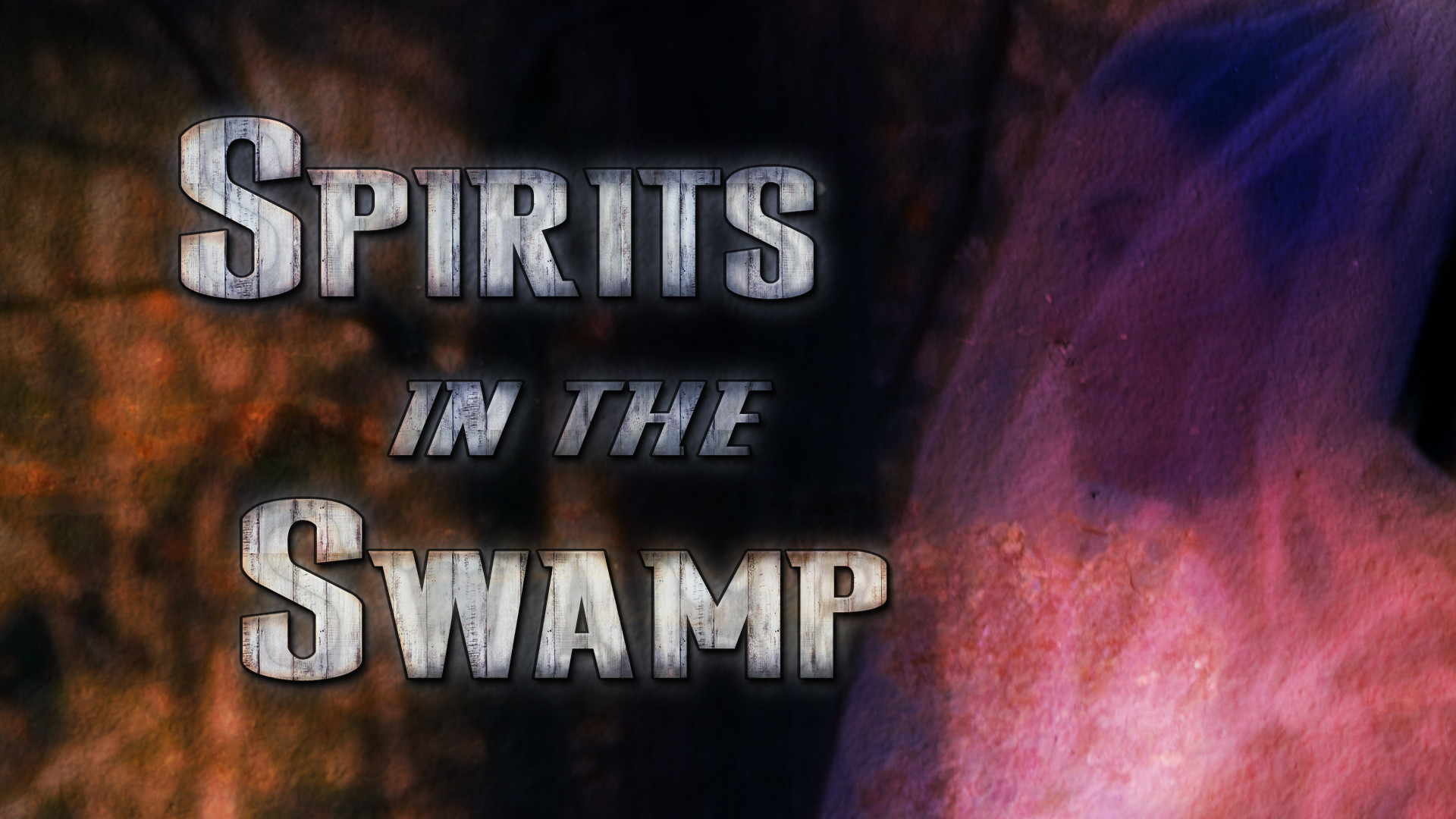 Spirits in the Swamp (2016)