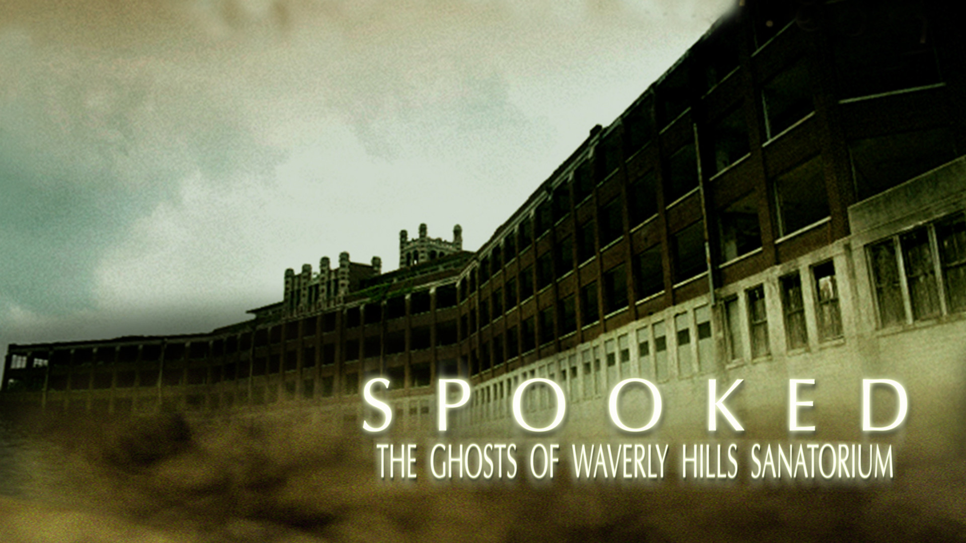 Spooked: The Ghosts of Waverly Hills Sanatorium (2006)