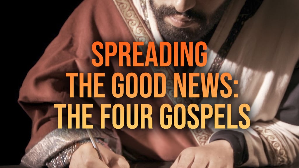 Spreading the Good News: The Four Gospels (2024)