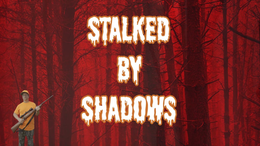Stalked by Shadows (2024)