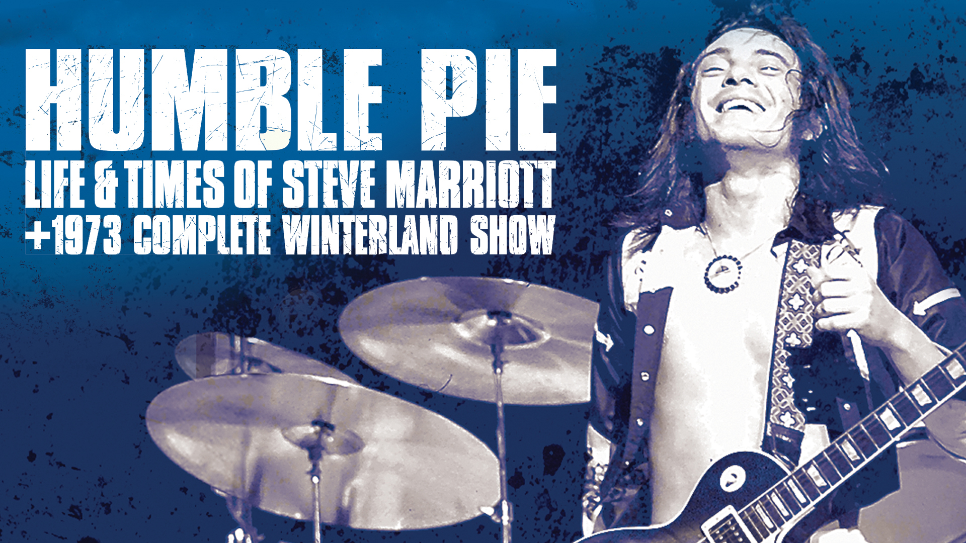 Steve Marriott: Humble Pie: Life And Times Of Steve Marriott (2019)