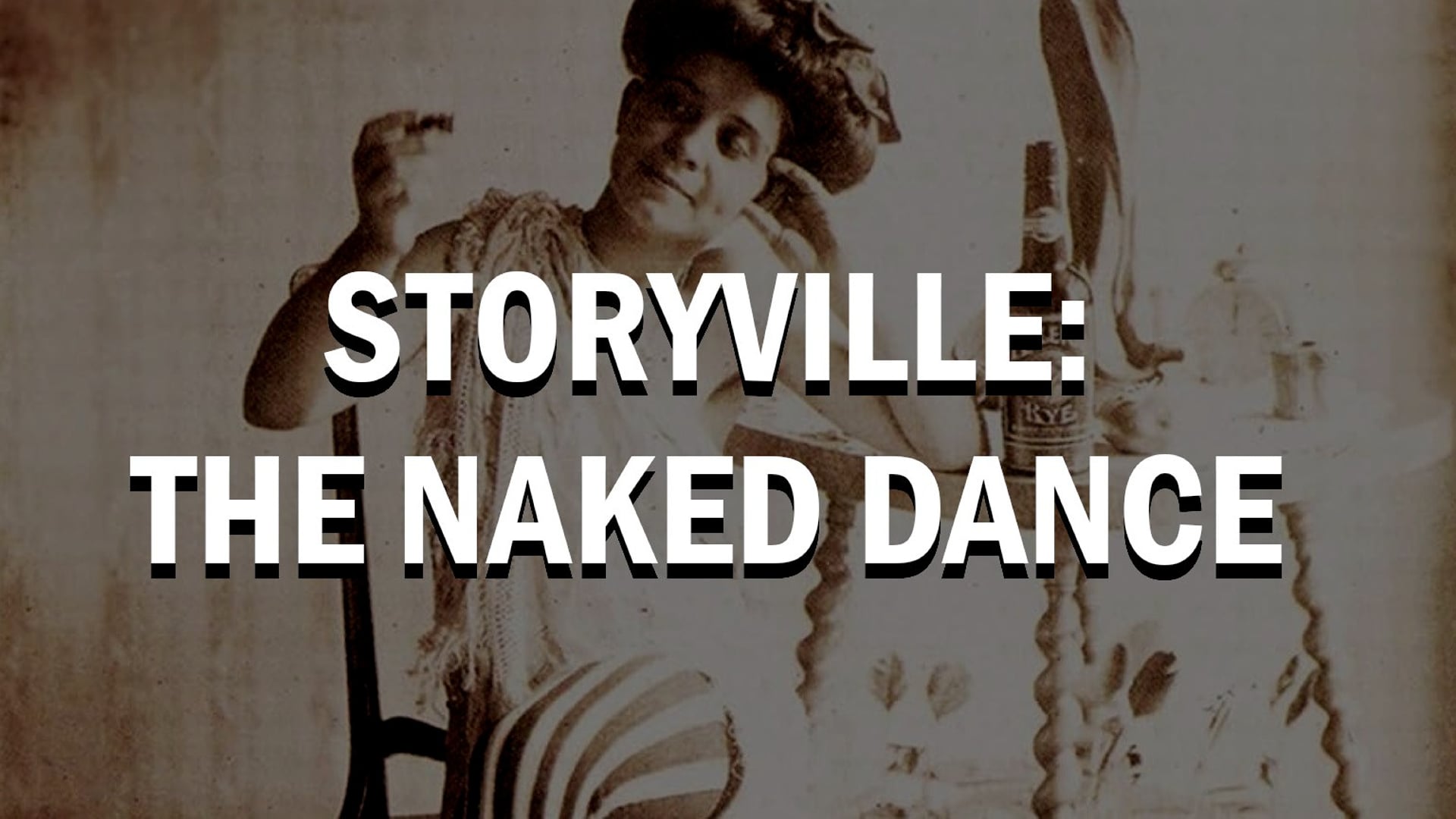 Storyville: The Naked Dance (2000)