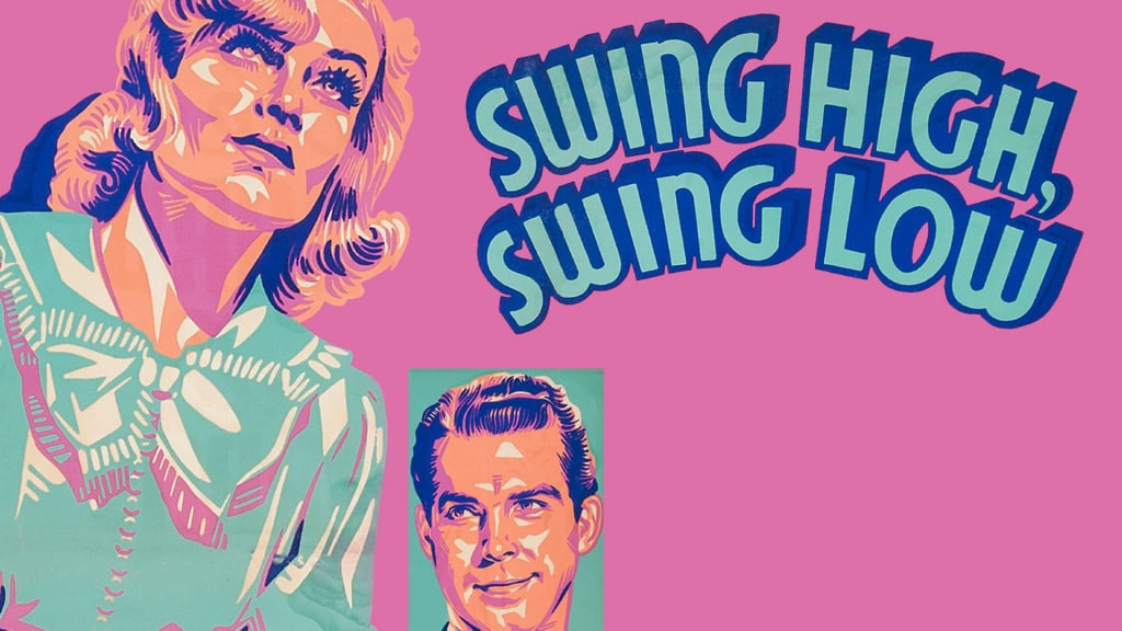Swing High, Swing Low (1937)