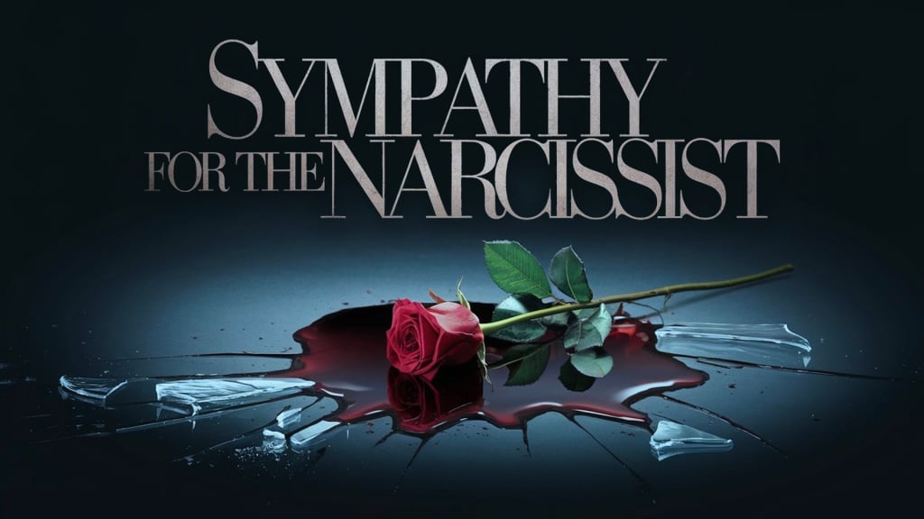 Sympathy For The Narcissist (2024)