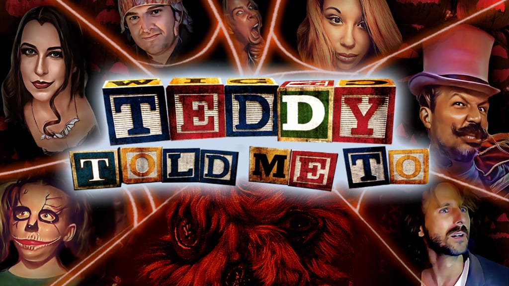 Teddy Told Me To (2022)