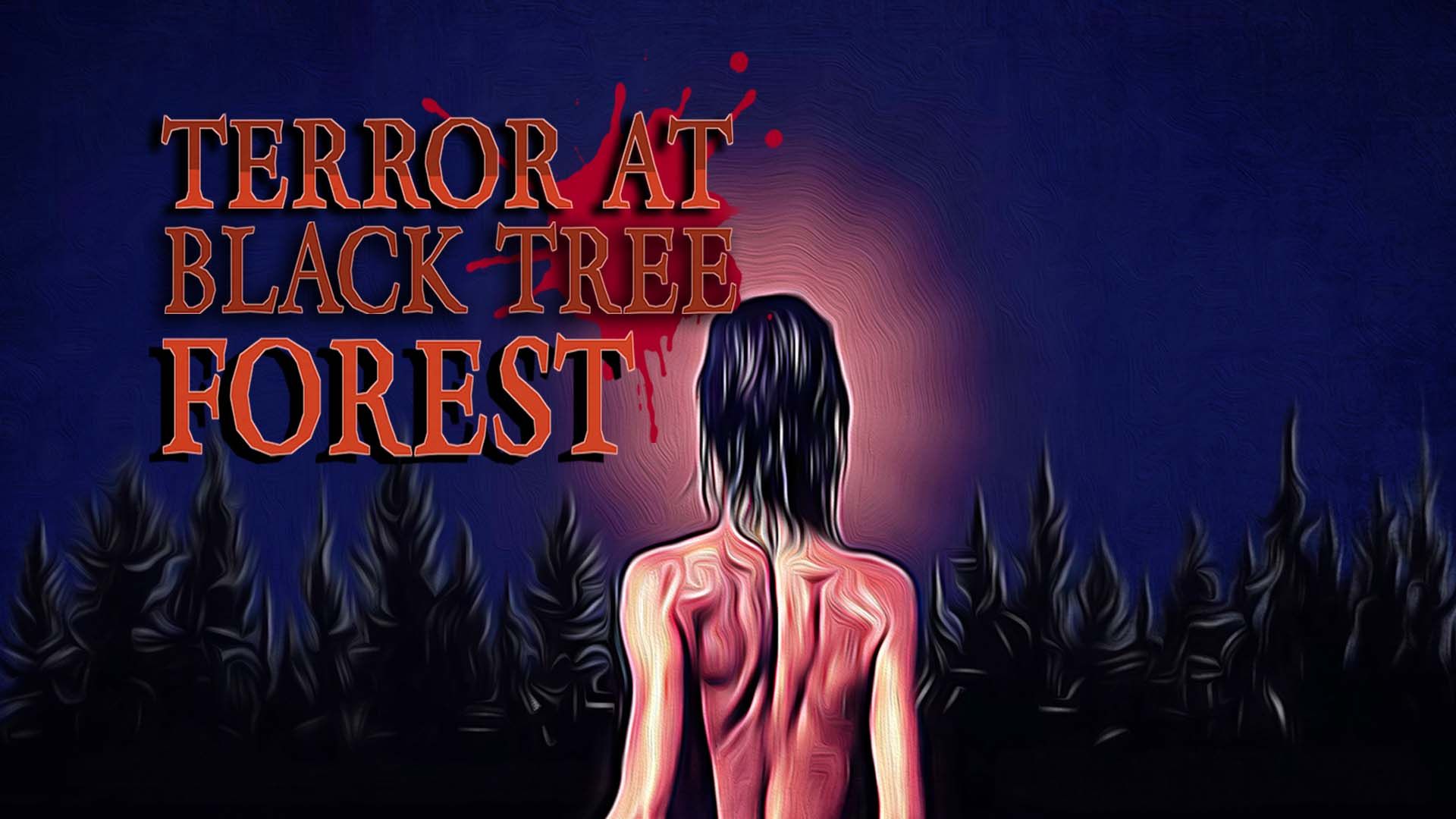 Terror at Black Tree Forest (2021)