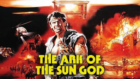 The Ark of the Sun God (1984)