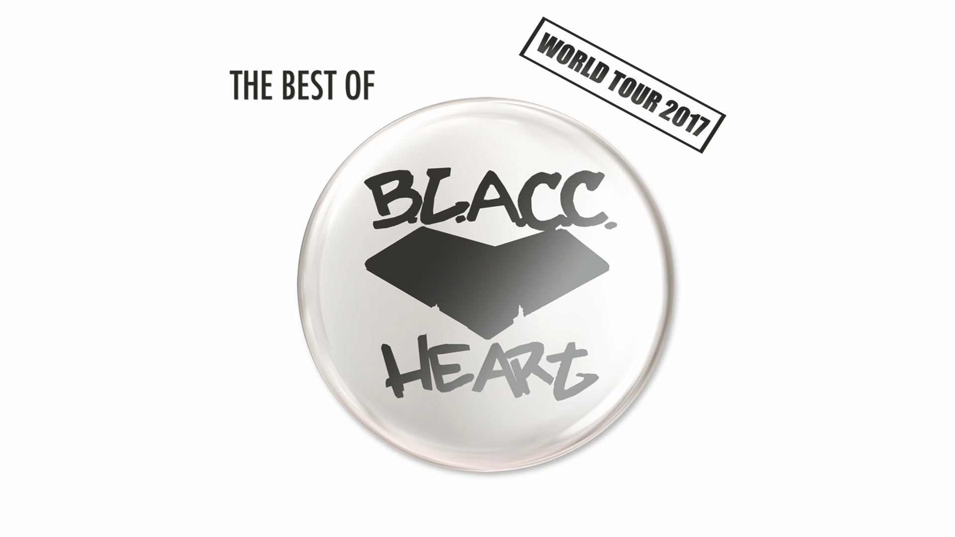 The Best Of B.L.A.C.C. Heart: World Tour 2017 (2017)