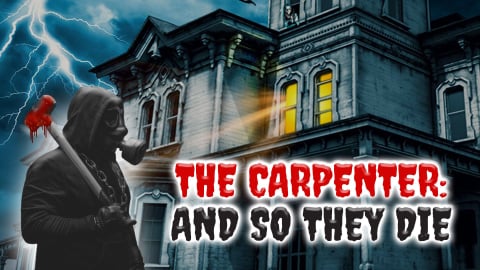 The Carpenter: And So They Die (2011)