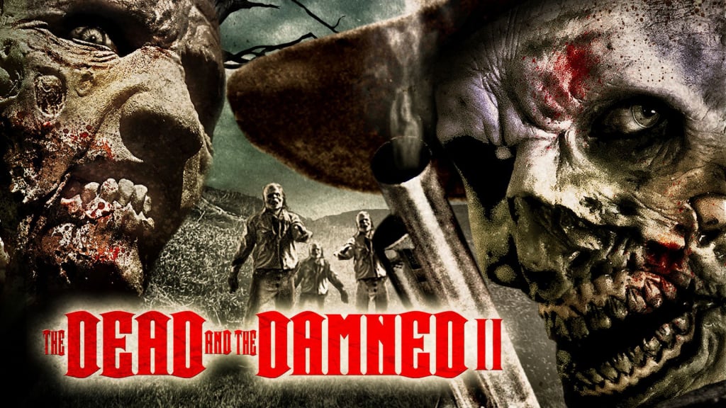 The Dead and the Damned II (2014)