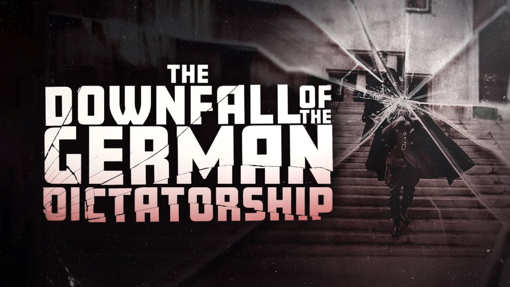 The Downfall of the German Dictatorship (2025)