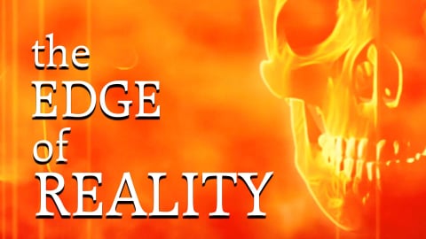 The Edge of Reality (2003)