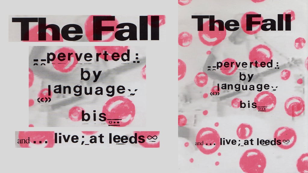 The Fall: Perverted By Language//bis + Live At Leeds (2003)