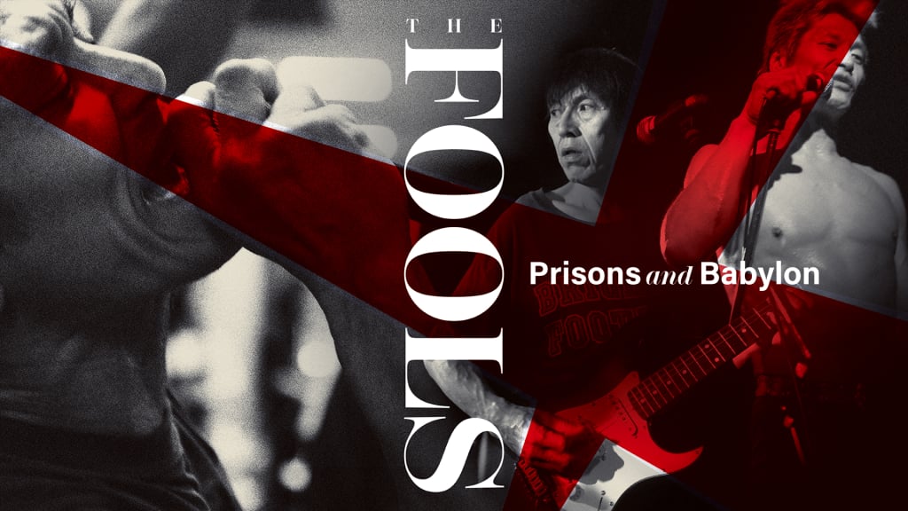 The FOOLS, Prisons and Babylon (2022)