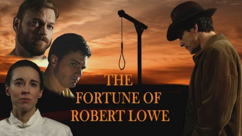 The Fortune of Robert Lowe (2020)