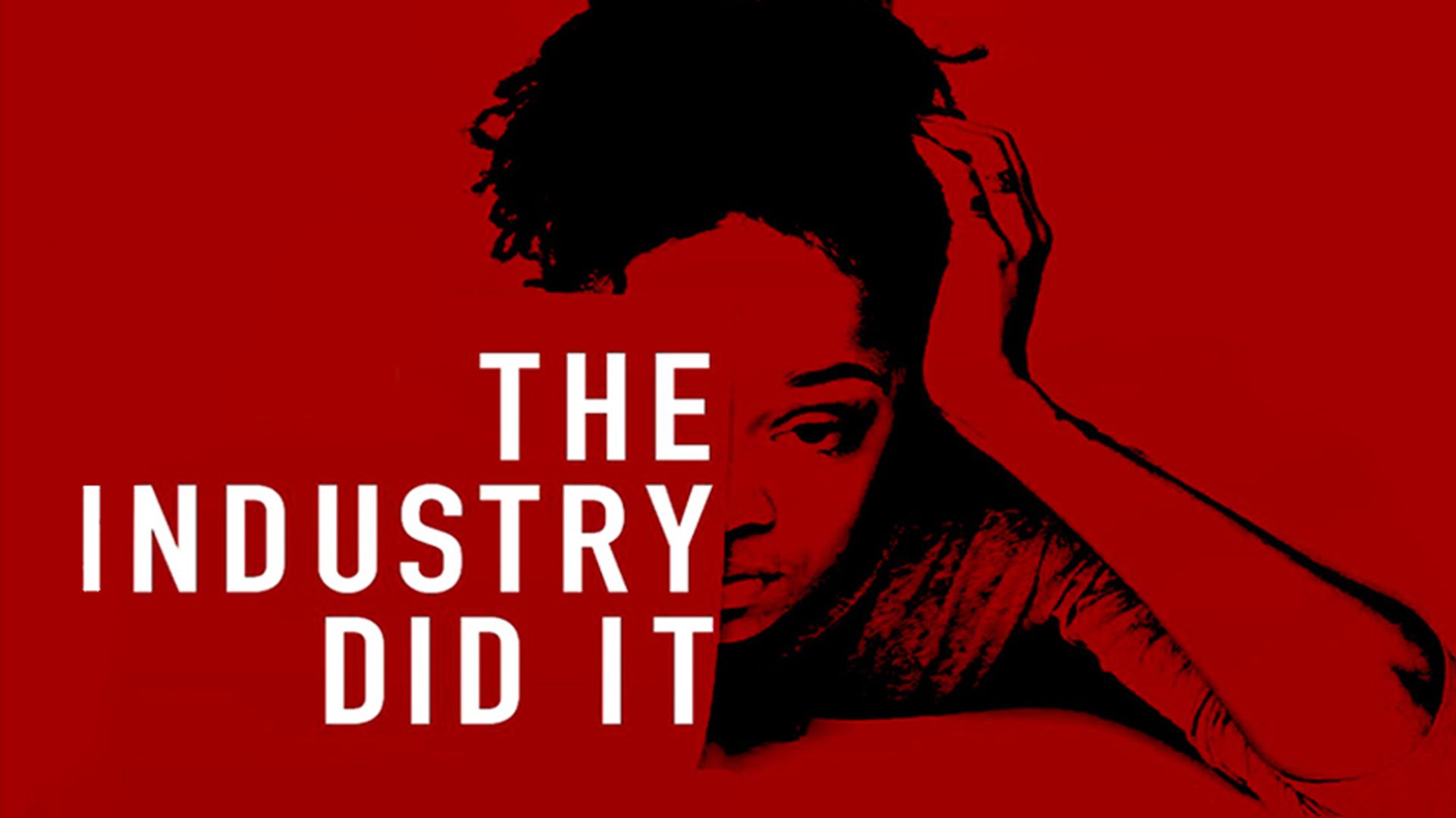 The Industry Did It (2020)
