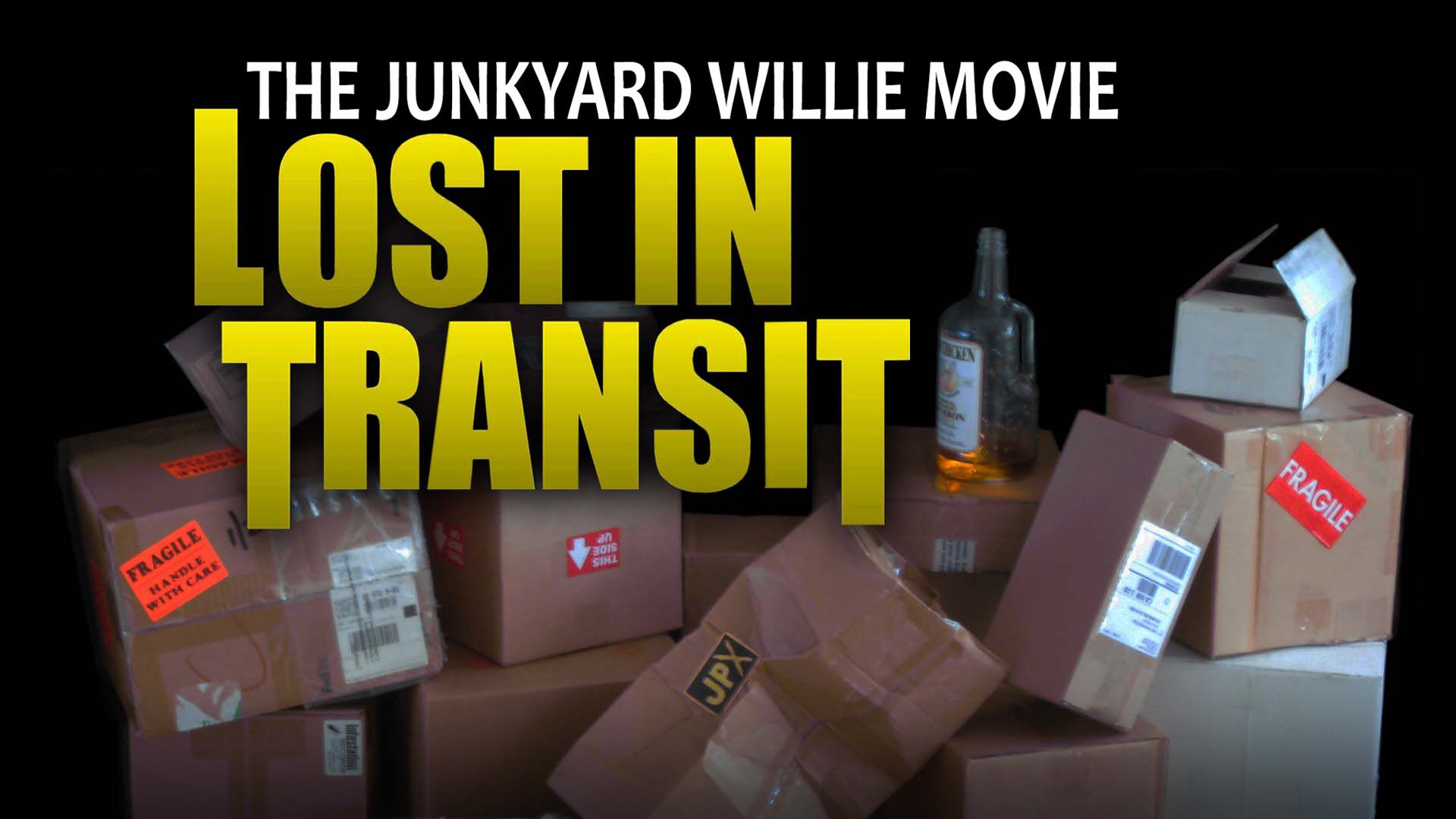 The Junkyard Willie Movie: Lost in Transit (2008)