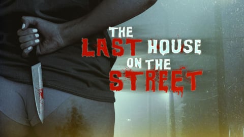 The Last House on the Street (2021)