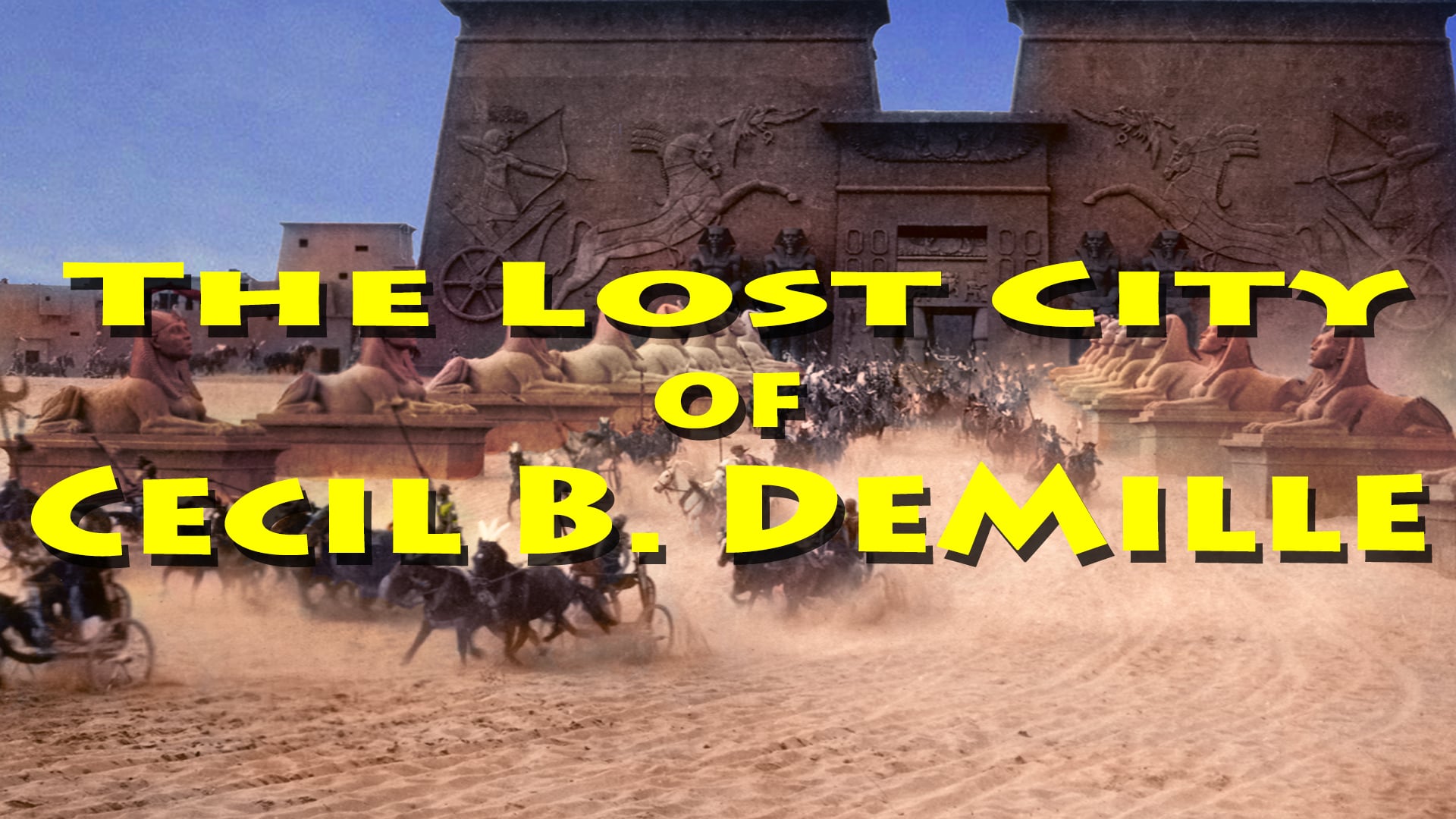 The Lost City of Cecil B. DeMille (2016)
