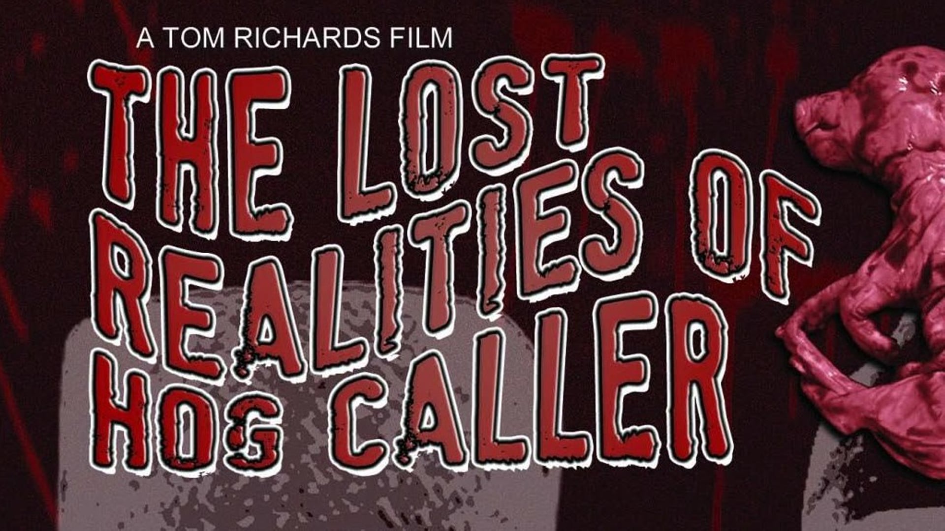The Lost Realities of Hog Caller (2012)
