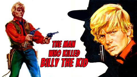 The Man Who Killed Billy the Kid (1967)