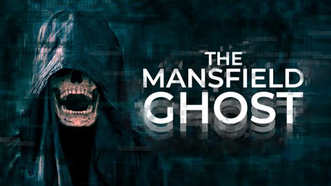 The Mansfield Ghost (2022)