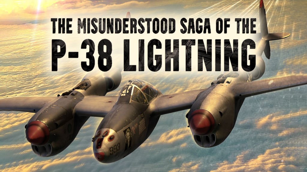 The Misunderstood Saga of the P-38 Lightning (2025)